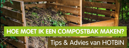 Hoe moet ik een compostbak maken?